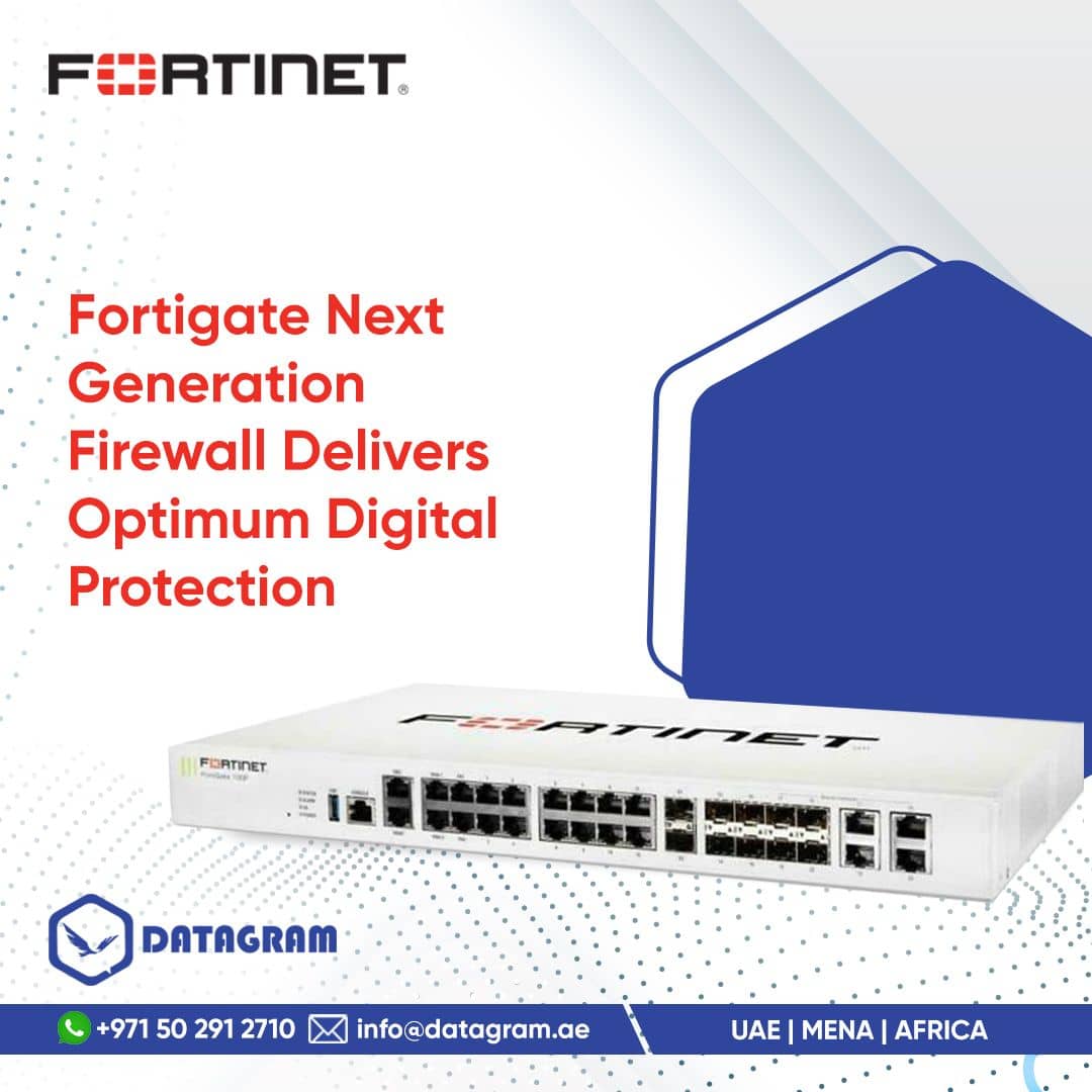 Fortigate Next Generation Firewall delivers optimum digital protection 